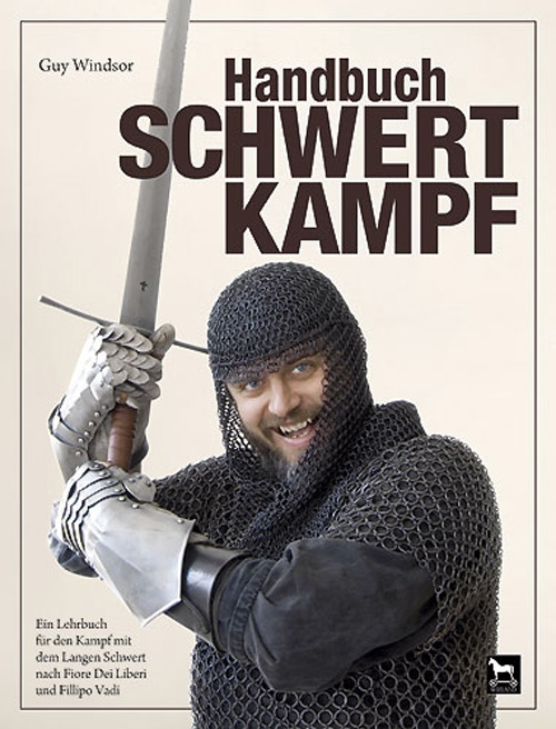Handbuch Schwertkampf - Ein Lehrbuch